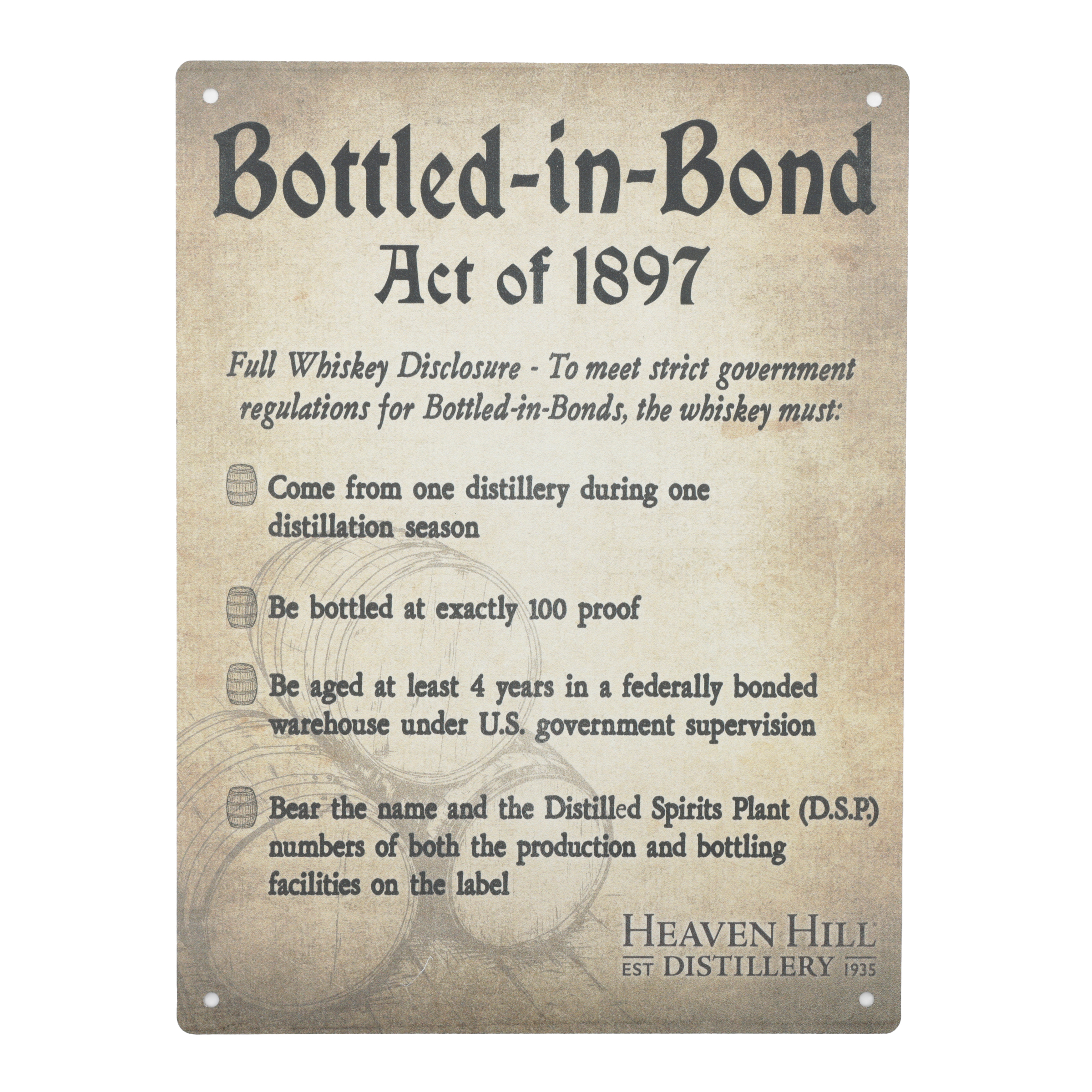 Bottled in Bond Metal Sign